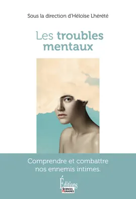 Read: Les troubles mentaux - Comprendre Book et combattre nos ennemis intimes