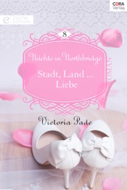 Stadt, Land ... Liebe - Victoria Pade & Meike Stewen