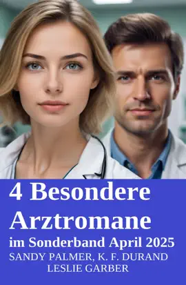 Read: 4 Besondere Arztromane im Sonderband Book April 2025