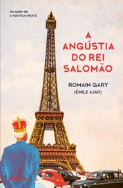 A angústia do rei Salomão - Romain Gary & Émile Ajar
