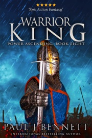 Warrior King - Paul J Bennett