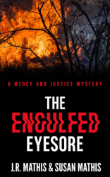 The Engulfed Eyesore