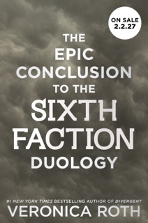 The Sixth Faction #2 by Veronica Roth