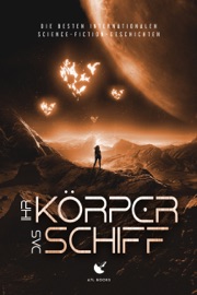 Ihr Körper, das Schiff - Angela Liu