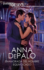 Enamorada del hombre equivocado - Anna DePalo
