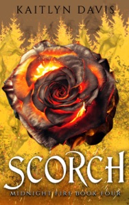 Scorch (Midnight Fire Series Book Four)