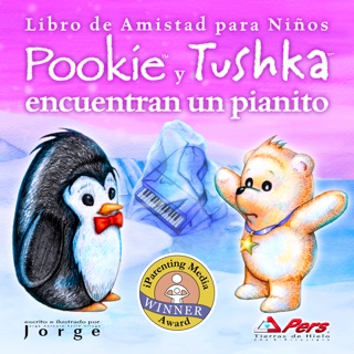 Libro de Amistad para Niños: Pookie y Tushka Encuentran un Pianito by Jorge