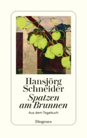 Spatzen am Brunnen - Hansjörg Schneider