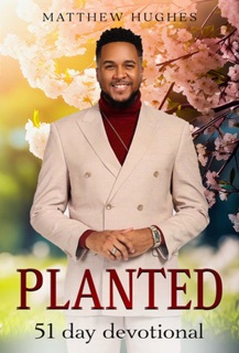 Planted by Matthew Hughes