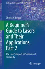 A Beginner’s Guide to Lasers and Their Applications, Part 2