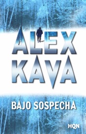 Bajo sospecha - Alex Kava