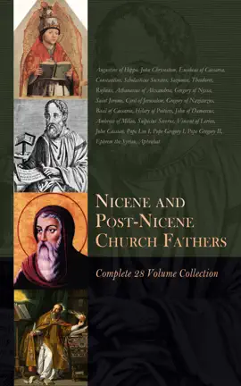 Read: Nicene and Post-Nicene Church Fathers: Complete 28 Book Volume Collection
