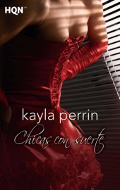 Chicas con suerte - Kayla Perrin