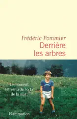 Derrière les arbres