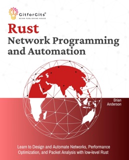 Rust for Network Programming and Automation by Brian Anderson