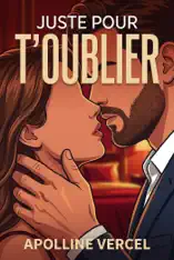 Juste Pour T'oublier