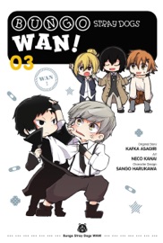 Bungo Stray Dogs: Wan!, Vol. 3 - Neco Kanai, Kafka Asagiri, Sango Harukawa, Kevin Gifford & Bianca Pistillo