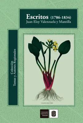 Read: Escritos (1786-1834), Juan Eloy Valenzuela y Mantilla Book