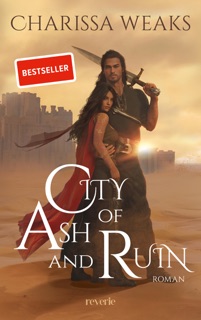 City of Ash and Ruin by Charissa Weaks & Ulrike Gerstner