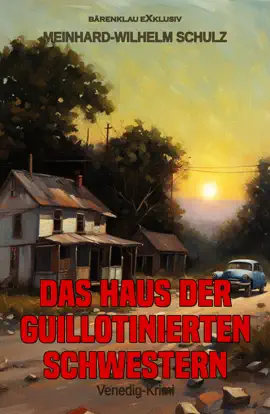 Read: Das Haus Book der guillotinierten Schwestern – Ein Venedig-Krimi