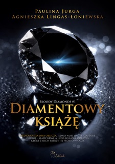 Diamentowy książę by Agnieszka Lingas-Łoniewska & Paulina Jurga