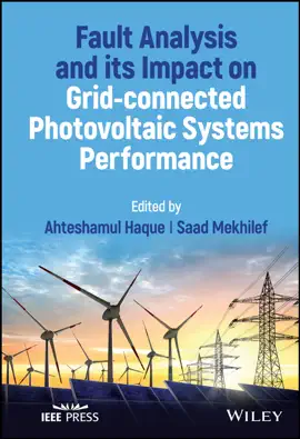 Read: Fault Analysis and its Impact on Book Grid-connected Photovoltaic Systems Performance