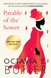Parable of the Sower - Octavia E. Butler