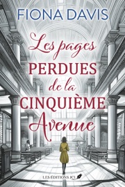 Les pages perdues de la Cinquième Avenue - Fiona Davis