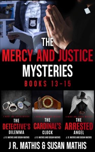 The Mercy and Justice Mysteries, Books 13-15