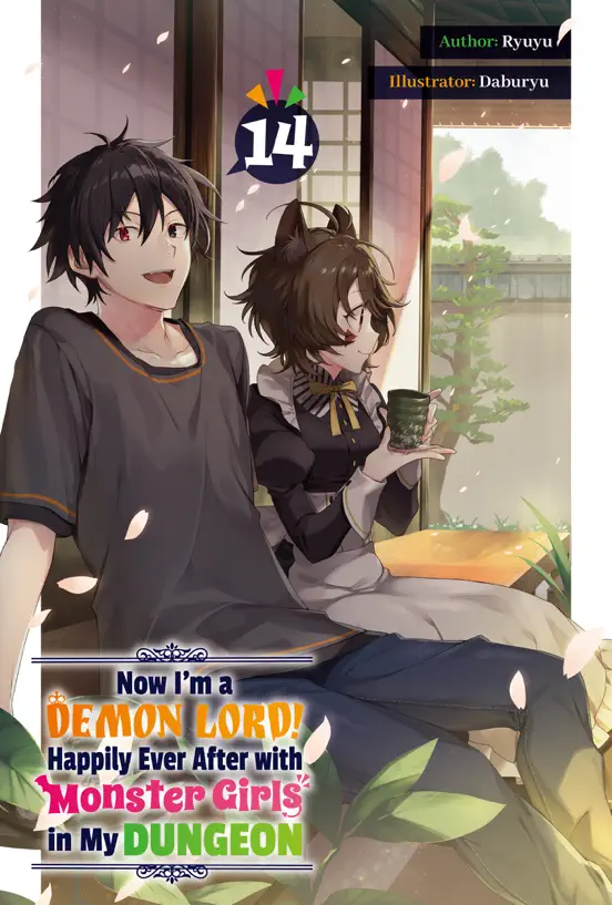 Now I'm a Demon Lord! Happily Ever After with Monster Girls in My Dungeon: Volume 14