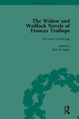 The Widow and Wedlock Novels of Frances Trollope Vol 4