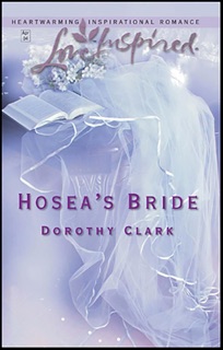 Hosea's Bride by Dorothy Clark