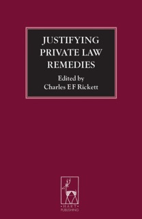 Justifying Private Law Remedies by C.E.F. Rickett