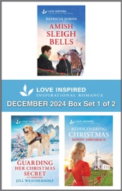 Love Inspired December 2024 Box Set - 1 of 2 - Patricia Johns, Jill Weatherholt & Mindy Obenhaus