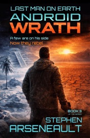 Android Wrath - Stephen Arseneault