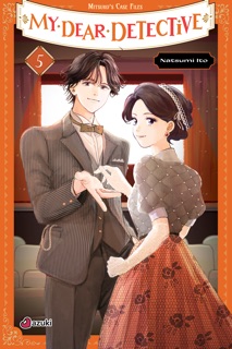 My Dear Detective: Mitsuko's Case Files, Vol. 5 by Natsumi Ito