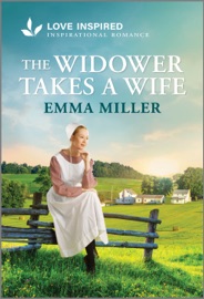 The Widower Takes a Wife - Emma Miller