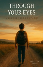 Through You Eyes a jouney into Empathy