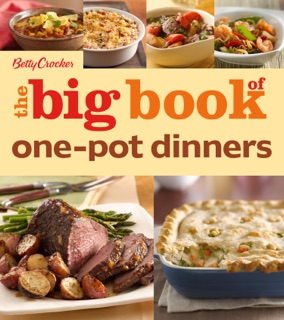 The Big Book of One-Pot Dinners by Betty Crocker