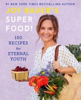Joy Bauer's Superfood! by Joy Bauer
