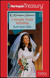 A Simple Texas Wedding by Ruth Jean Dale