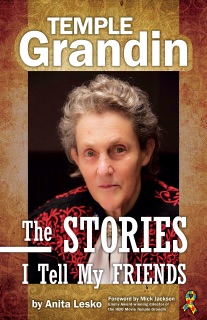 Temple Grandin: The Stories I Tell My Friends by Anita Lesko & Temple Grandin