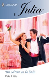 Un soltero en la boda - Kate Little
