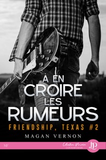 À en croire les rumeurs by Magan Vernon