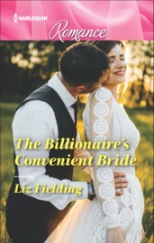 The Billionaire's Convenient Bride - Liz Fielding