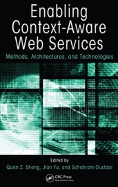Enabling Context-Aware Web Services - Quan Z. Sheng, Jian Yu & Schahram Dustdar