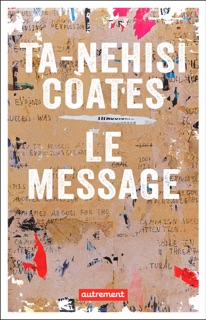 Le Message by Ta-Nehisi Coates