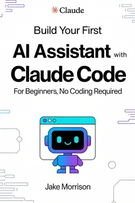 Build Your First AI Personal Assistant with Claude Code