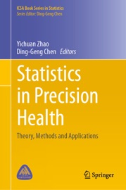 Statistics in Precision Health - Yichuan Zhao & Ding-Geng Chen