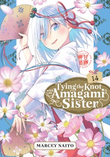 Tying the Knot with an Amagami Sister Volume 14 by Marcey Naito